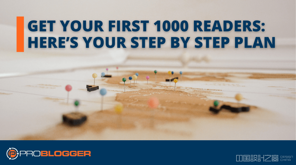 Get-Your-First-1000-Readers-Heres-Your-Step-by-Step-Plan